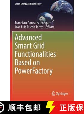 【3-4周达】Advanced Smart Grid Functionalities Based on Powerfactory [9783319505312]