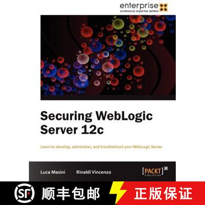 【3-4周达】Securing Weblogic Server 12c [9781849687782]
