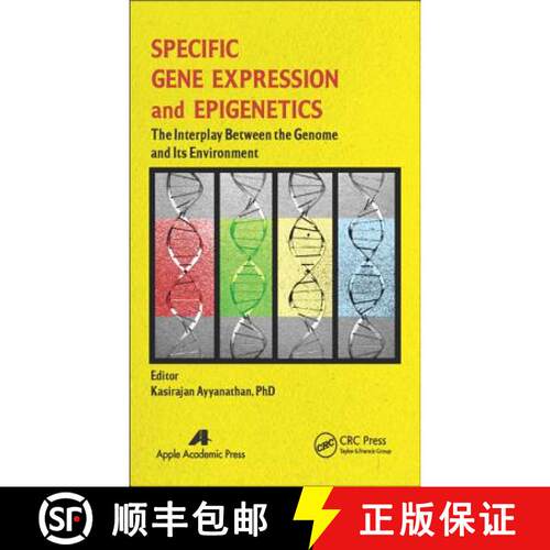 【3-4周达】精装 Specific Gene Expression and Epigenetics : The Interplay Between the Genome and Its E... [9781771880367]