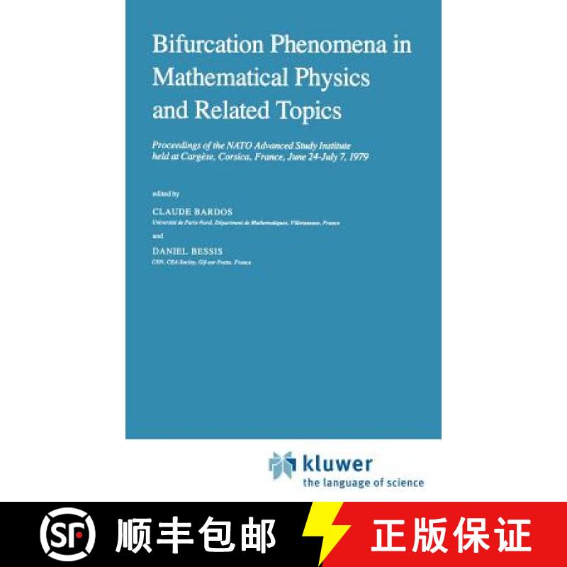 【3-4周达】Bifurcation Phenomena in Mathematical Physics and Related Topics: Proceedings of the NATO ... [9789027710864]