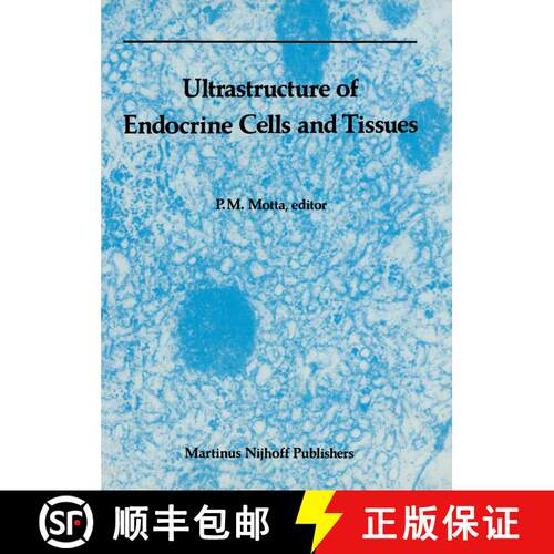 【3-4周达】Ultrastructure of Endocrine Cells and Tissues [9781461338635]