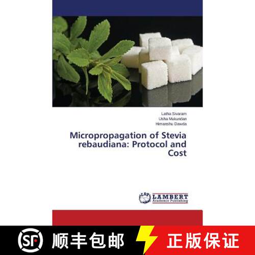 预订 Micropropagation of Stevia rebaudiana: Protocol and Cost [9783659813733]