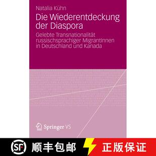 【3-4周达】Die Wiederentdeckung der Diaspora : Gelebte Transnationalität russischsprachiger MigrantI... [9783531182056]