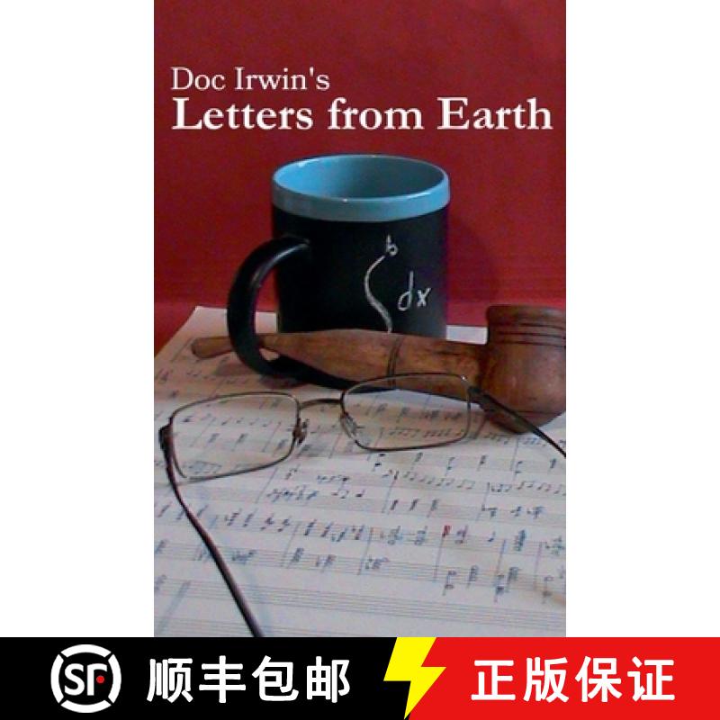 【3-4周达】Doc Irwin's Letters From Earth [9798230419174]