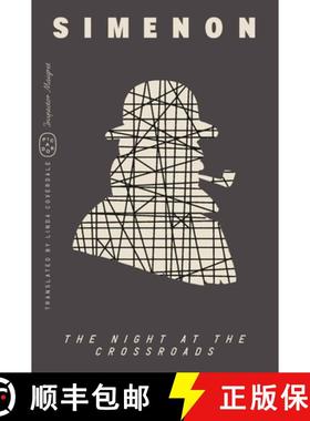【3-4周达】The Night at the Crossroads (Inspector Maigret) [9781250391049]