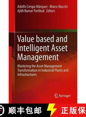 【3-4周达】Value Based and Intelligent Asset Management : Mastering the Asset Management Transformati... [9783030207038]