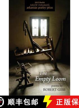 预订 Empty Loom: Poems by Robert Gibb [9781557289902]