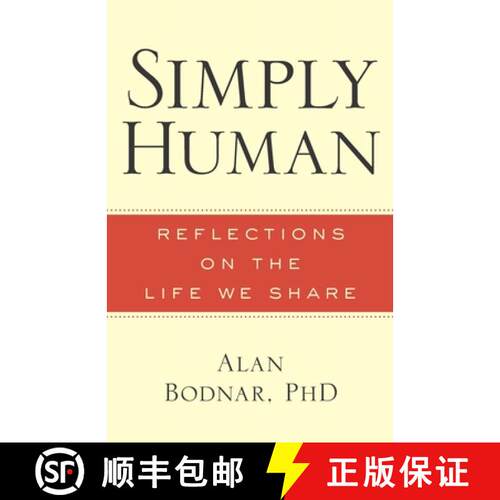 【3-4周达】Simply Human: Reflections on the Life We Share [9781732659407]