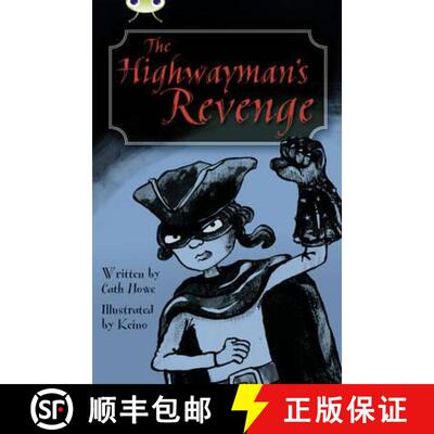 【3-4周达】Bug Club Independent Fiction Year 5 Blue B The Highwayman's Revenge: - BC Blue (KS2) B/4A ... [9780435075750]