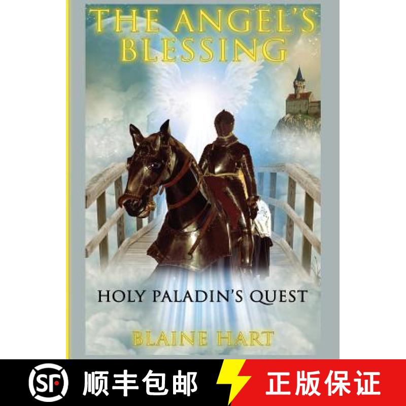 【2-3周达】Holy Paladin's Quest: The Angel's Blessing: Book One [9781640484740]