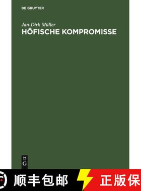 【3-4周达】Hoefische Kompromisse: Acht Kapitel Zur Hoefischen Epik [9783484108073]