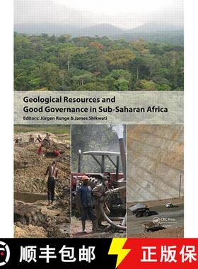 【3-4周达】Geological Resources and Good Governance in Sub-Saharan Africa: Holistic Approaches to Tra... [9780415582674]