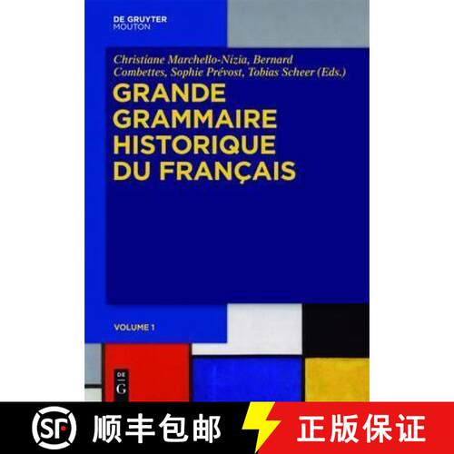 【3-4周达】Grande Grammaire Historique du Français (GGHF) [9783110345537]