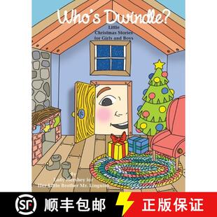 【3-4周达】Who's Dwindle? Little Christmas Stories for Girls and Boys by Lady Hershey for Her Little ... [9781777056919]