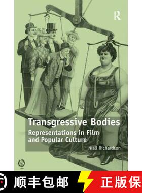 【3-4周达】Transgressive Bodies: Representations in Film and Popular Culture [9781138245679]