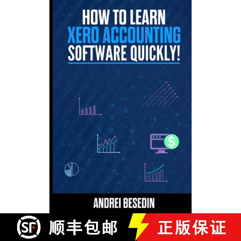 【3-4周达】How to learn Xero accounting software quickly [9781948433488]