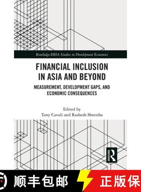 【3-4周达】Financial Inclusion in Asia and Beyond: Measurement, Development Gaps, and Economic Conseq... [9780367708405]