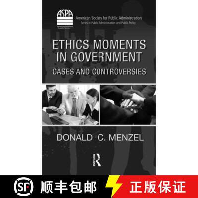 【3-4周达】Ethics Moments in Government: Cases and Controversies [With CDROM] [9781439806906]