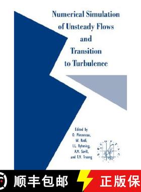 【3-4周达】Numerical Simulation of Unsteady Flows and Transition to Turbulence [9780521063456]
