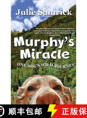 【3-4周达】Murphy's Miracle: One Dog's Wild Journey [9781945060106]