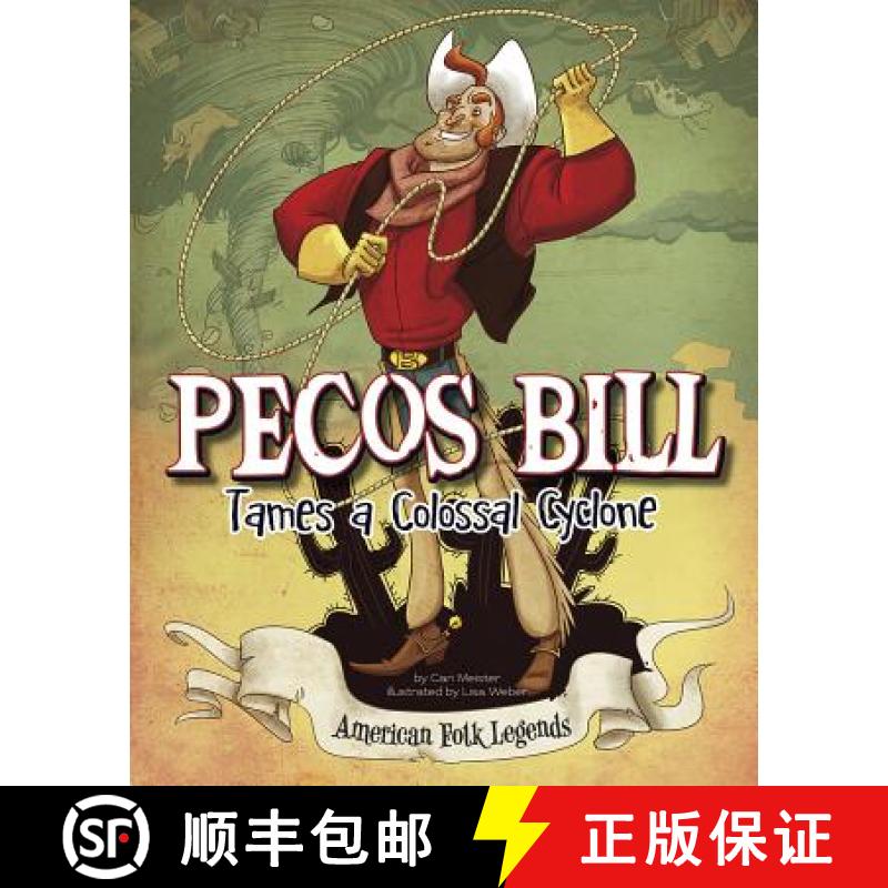 预订 Pecos Bill Tames a Colossal Cyclone [9781479554461]