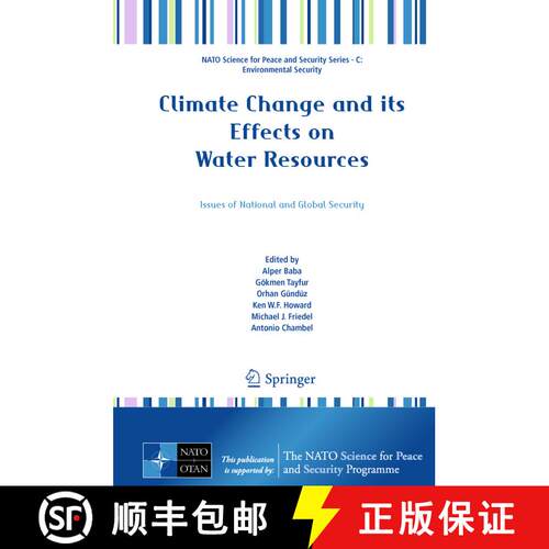 【3-4周达】精装 Climate Change and its Effects on Water Resources : Issues of National and Global Sec... [9789400711426]