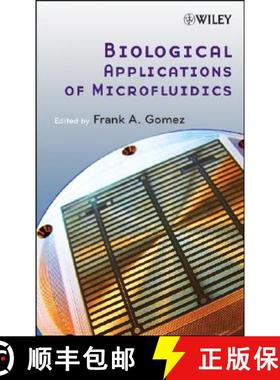 【3-4周达】Biological Applications Of Microfluidics [Wiley化学化工] [9780470074831]