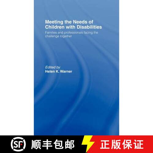 【3-4周达】精装 Meeting the Needs of Children with Disabilities : Families and Professionals Facing t... [9780415280372]