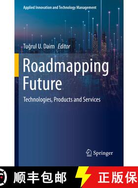 【3-4周达】Roadmapping Future : Technologies, Products and Services [9783030505042]