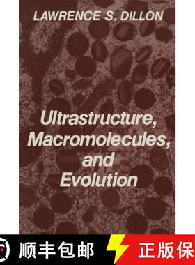 【3-4周达】Ultrastructure, Macromolecules, and Evolution [9781461331490]