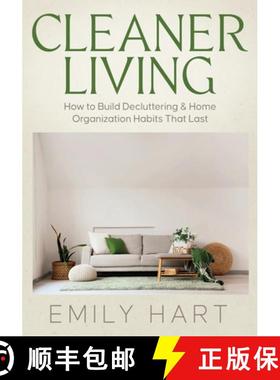 【3-4周达】Cleaner Living: How to Build Decluttering & Home Organization Habits That Last [9781967890170]