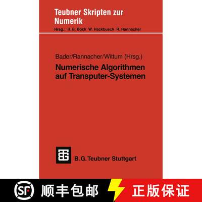 【3-4周达】Numerische Algorithmen auf Transputer-Systemen [9783519027164]