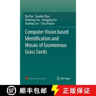 【3-4周达】Computer Vision based Identification and Mosaic of Gramineous Grass Seeds [9789811635038]