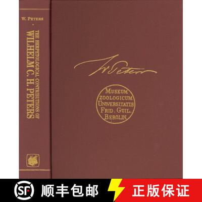 【3-4周达】精装 The Herpetological Contributions of Wilhelm C.H.Peters (1815-1883) [German] [9780916984359]