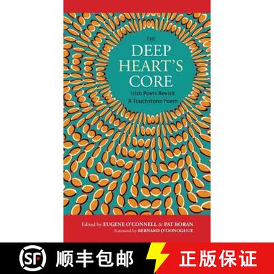 【3-4周达】The Deep Heart's Core: Irish Poets Revisit A Touchstone Poem [9781910251195]