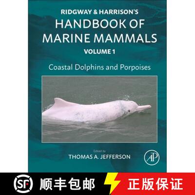 【3-4周达】精装 Coastal Dolphins and Porpoises: Ridgway and Harrison's Handbook of Marine Mammals, Vo... [9780443137464]