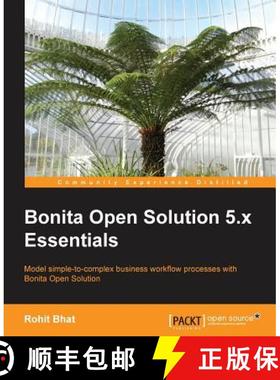 预订 Bonita Open Solution 5.X Essentials [9781782167082]