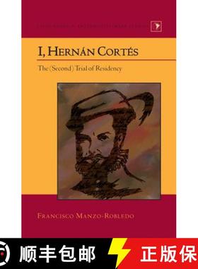 【3-4周达】I, Hernán Cortés : The (Second) Trial of Residency [9781433119033]