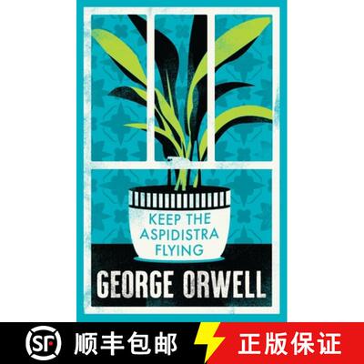 【3-4周达】Keep the Aspidistra Flying : Annotated Edition (Alma Classics Evergreens) [9781847498632]