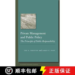 【3-4周达】Private Management and Public Policy: The Principle of Public Responsibility [9780804783866]