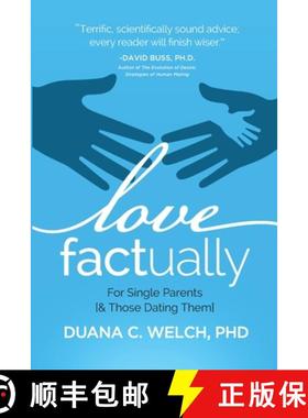 【3-4周达】Love Factually for Single Parents: [& Those Dating Them] [9780986333217]