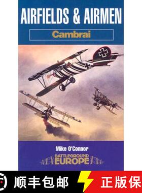 【3-4周达】Airfields & Airmen of Cambrai: Battleground [9780850529586]