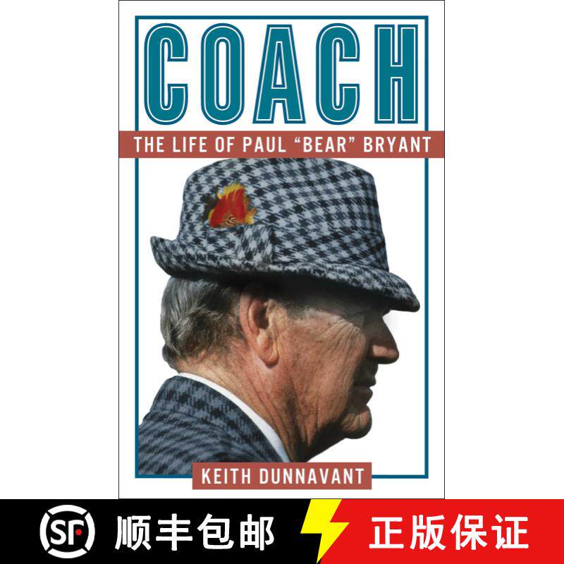 【3-4周达】Coach: The Life of Paul Bear Bryant (Reissue) [9781501183447]