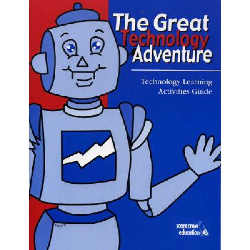 预订 the great technology adventure: tech. [9780810842731]