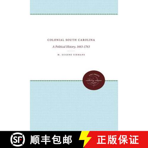 预订 Colonial South Carolina – A Political History, 1663–1763 [9780807838495]