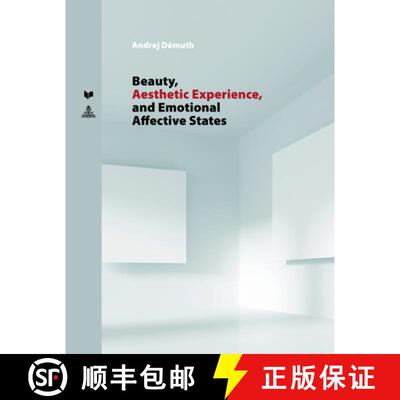 预订 Beauty, Aesthetic Experience, and Emotional Affective States [9783631775059]