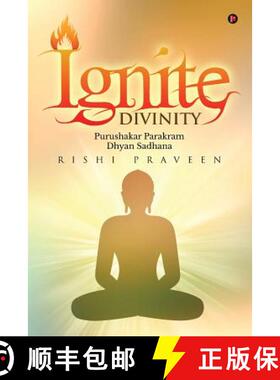 预订 Ignite Divinity: Purushakar Parakram Dhyan Sadhana [9781946869845]