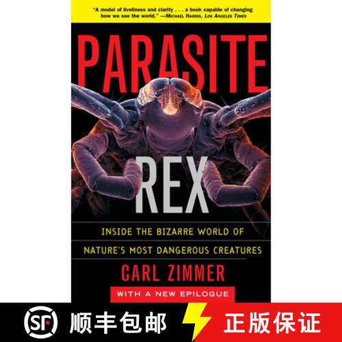 【3-4周达】Parasite Rex (with a New Epilogue): Inside the Bizarre World of Nature's Most Dangerous Cr... [9780743200110]