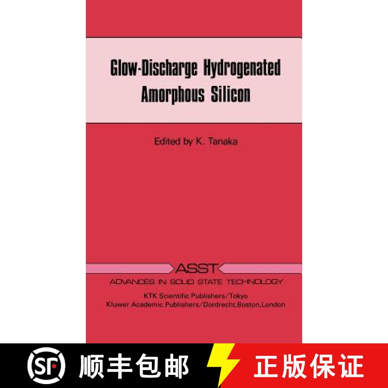【3-4周达】Glow-Discharge Hydrogenated Amorphous Silicon [9780792303091]