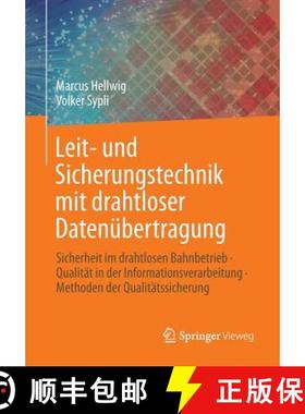【3-4周达】Leit- und Sicherungstechnik mit drahtloser Datenubertragung: Sicherheit im drahtlosen Bahn... [9783658054359]